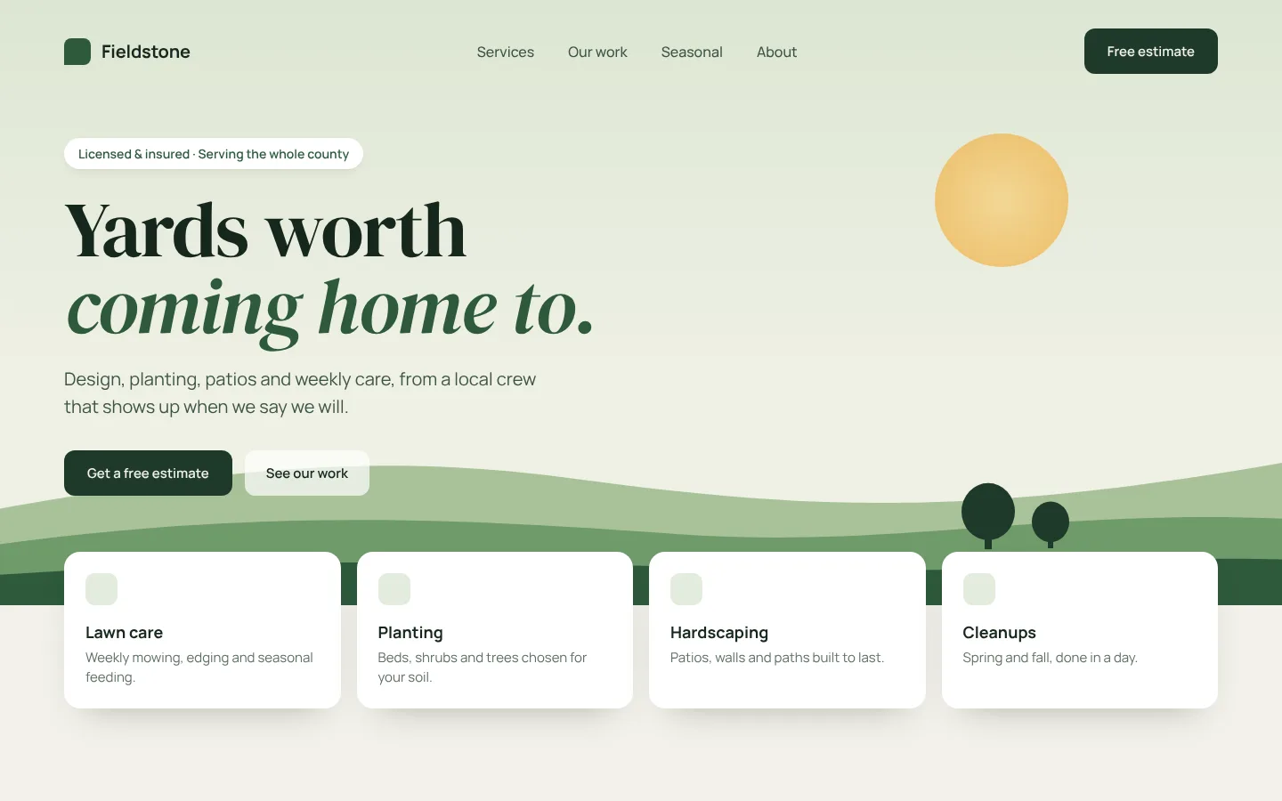Concept homepage for a fictional landscaping company: deep green hills illustration and a free estimate button.